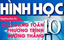 Các dạng toán về phương trình đường thẳng trong mặt phẳng, bài tập vận dụng - Toán lớp 10